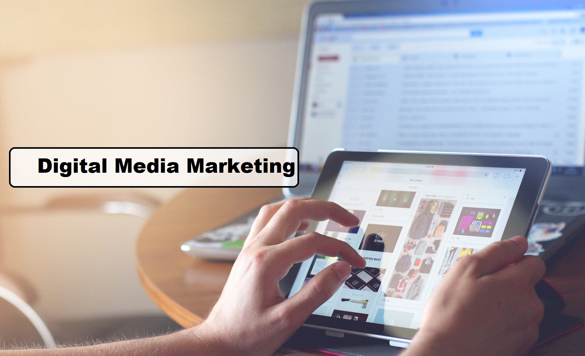 Digital Media