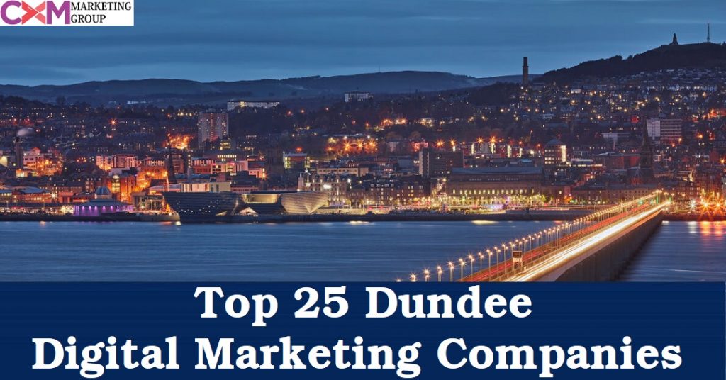 Top 25 Digital Marketing Companies in Dundee