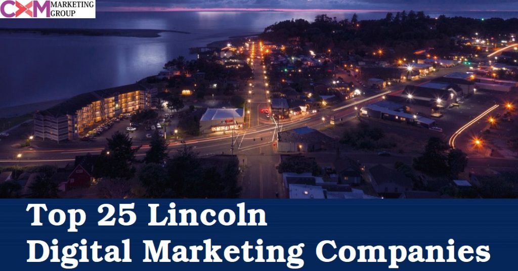 Top 25 Lincoln Digital Marketing Companies