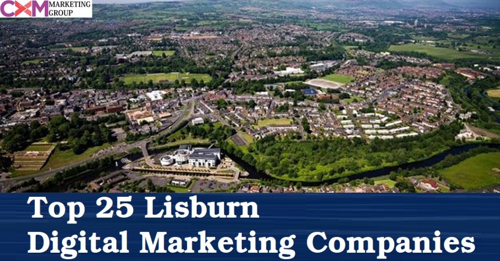 Top 25 Lisburn Digital Marketing Companies