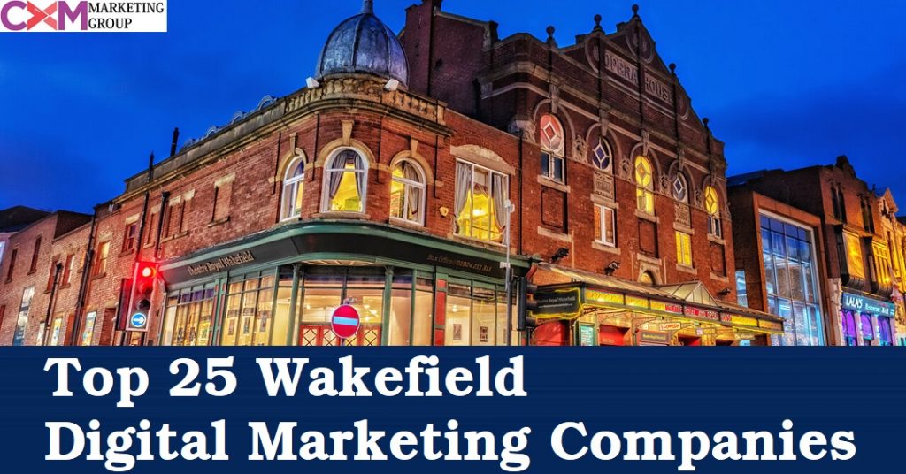 Top 25 Wakefield Digital Marketing Companies